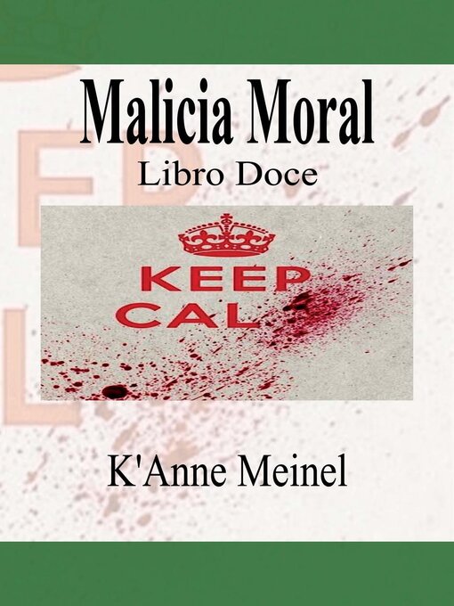 Title details for Malicia Moral by K'Anne Meinel - Available
